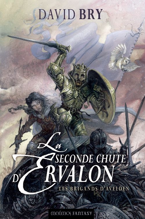 La seconde chute d'Ervalon Tome 1 ; les brigands d'Avelden