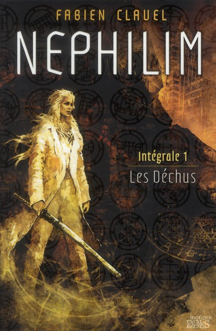 Nephilim : Intégrale vol.1 : les déchus