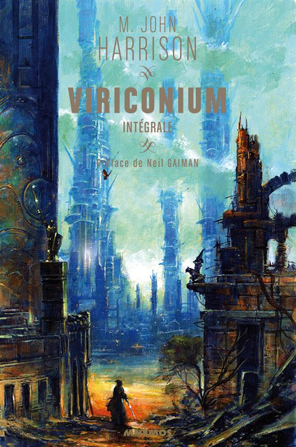 Viriconium ; intégrale