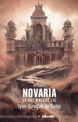 Intégrale novaria ; le roi malgré lui
