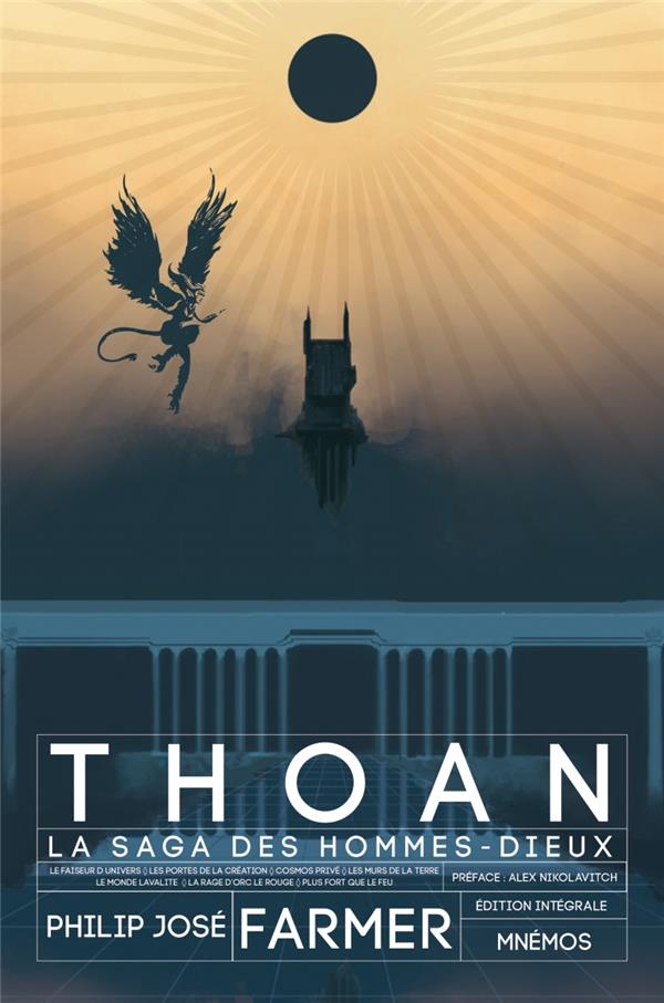 Thoan, la saga des hommes-dieux ; intégrale