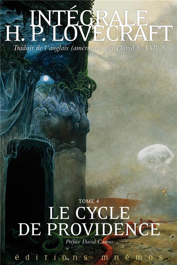 Intégrale H. P. Lovecraft Tome 4 : le cycle de Providence