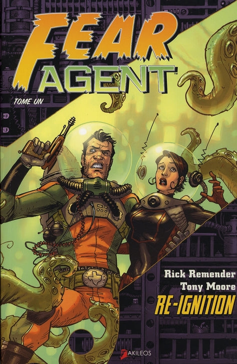 Fear Agent Tome 1 : re-ignition