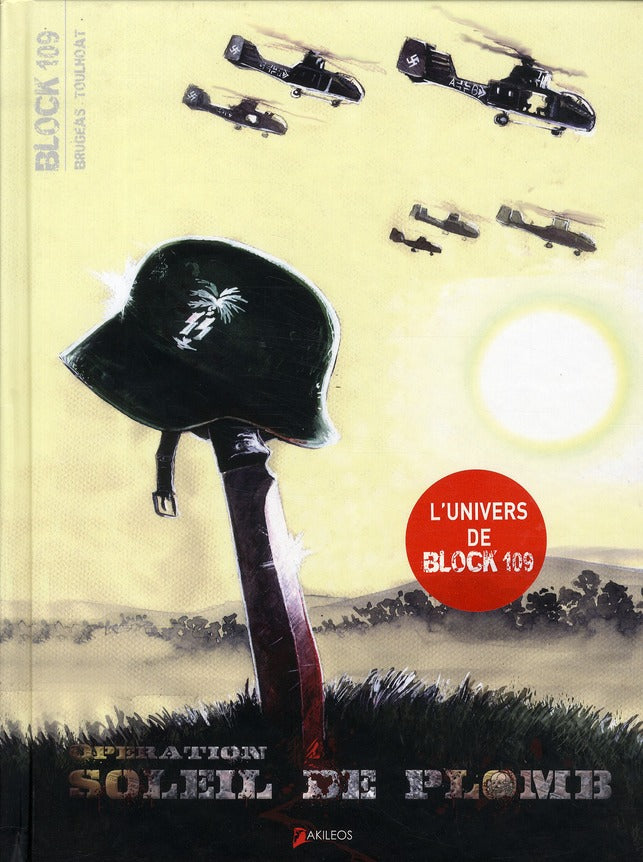 Block 109 ; opération soleil de plomb
