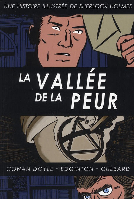 Sherlock Holmes Tome 4 ; la vallée de la peur