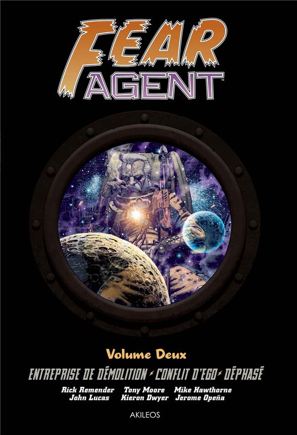 Fear Agent : Intégrale vol.2 : Tomes 4 à 6