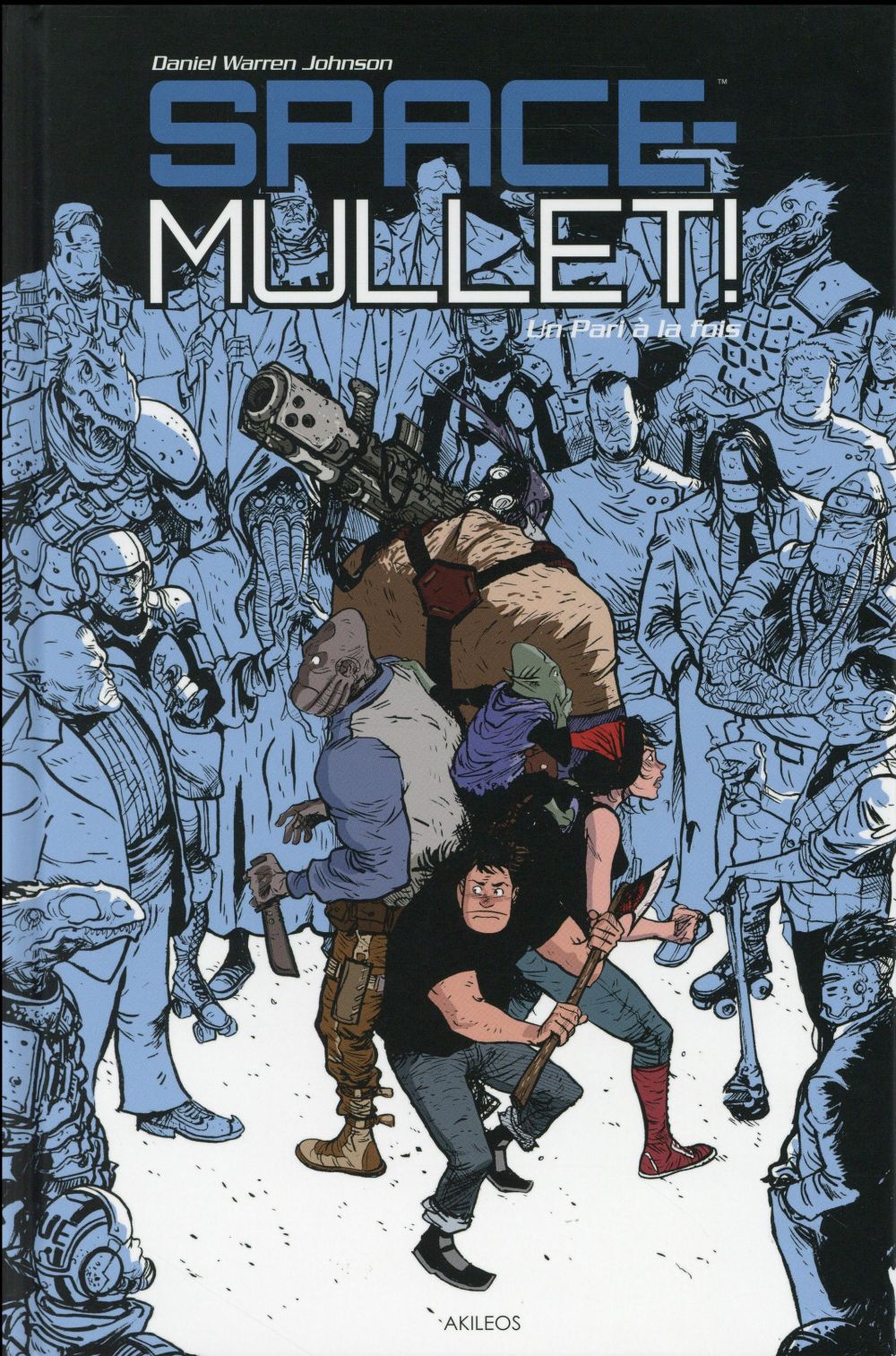 Space mullet t1 - un pari a la fois