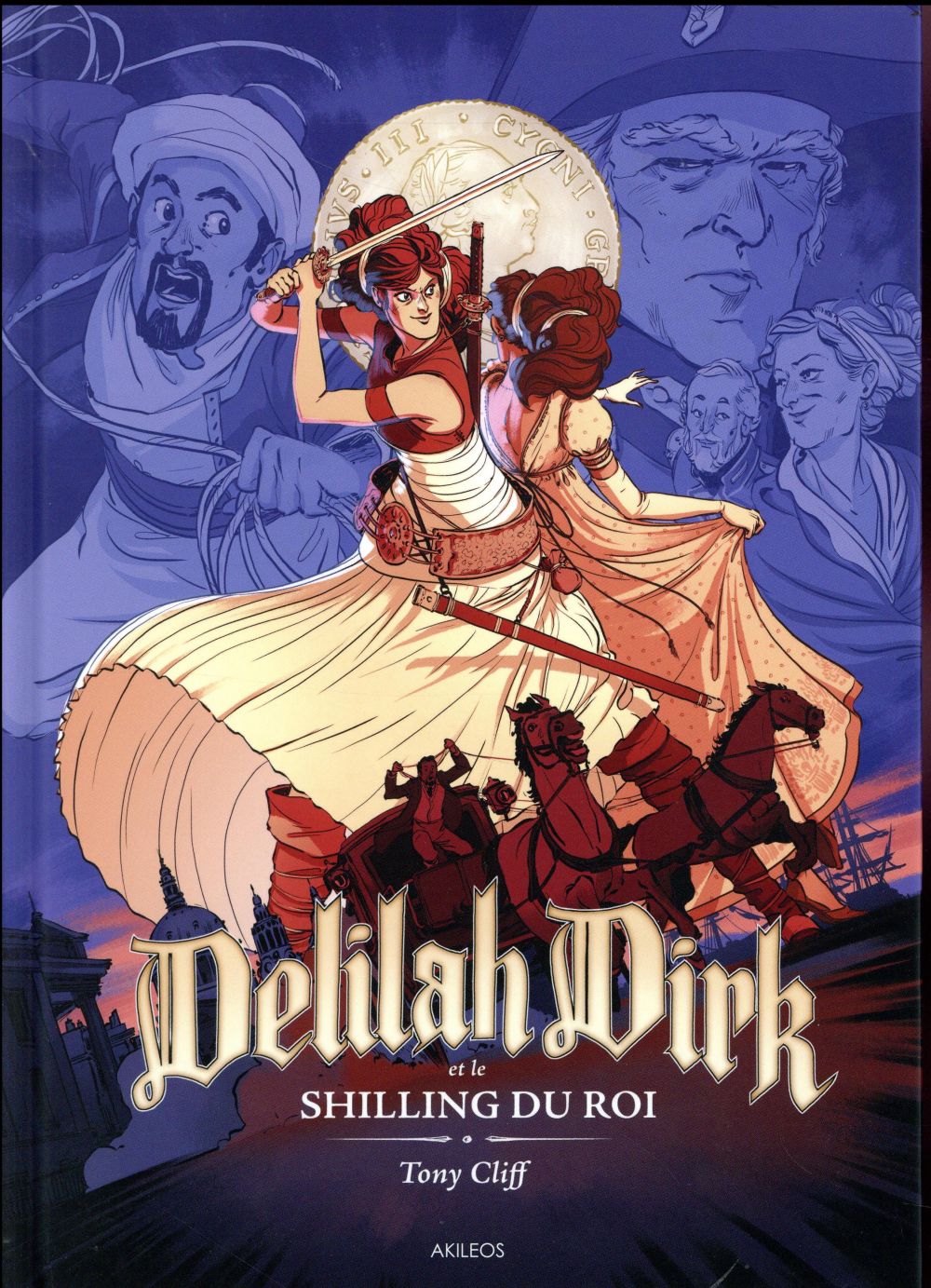 Delilah Dirk Tome 2 ; le shilling du roi