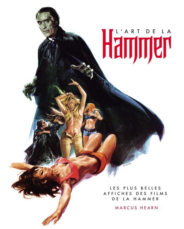 L'art de la Hammer ; les plus belles affiches des films de la Hammer