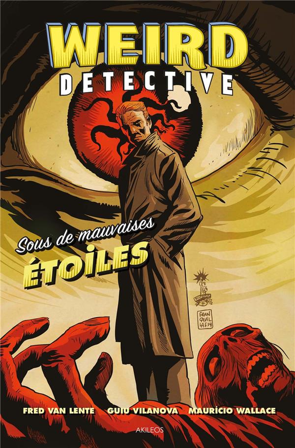 Weird detective Tome 1 ; sous de mauvaises étoiles