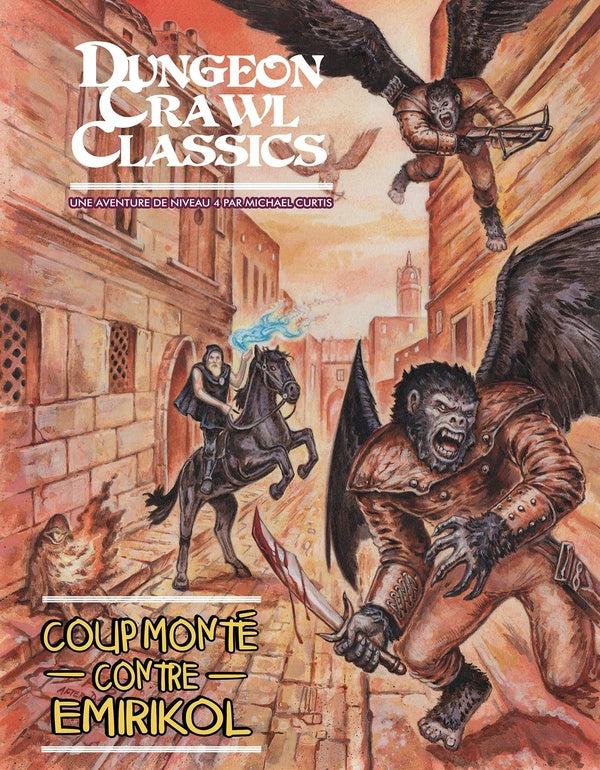 Dungeons crawl classics Tome 7 : coup monté contre Emirikol