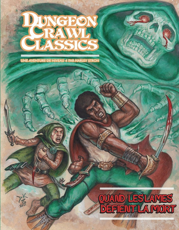 Dungeons crawl classics Tome 8 : quand les lames défient la mort