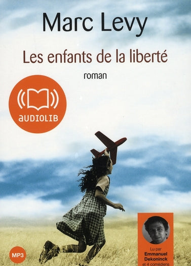 Les enfants de la liberté
