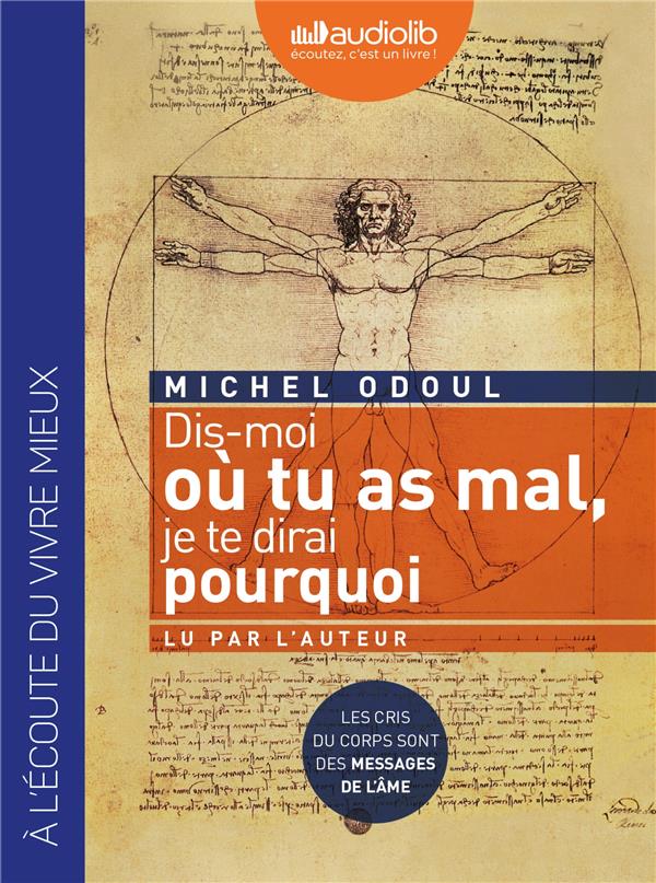 Dis moi où tu as mal, je te dirais pourquoi