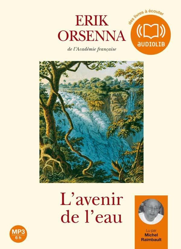 Petit précis de mondialisation Tome 2 : L'avenir de l'eau