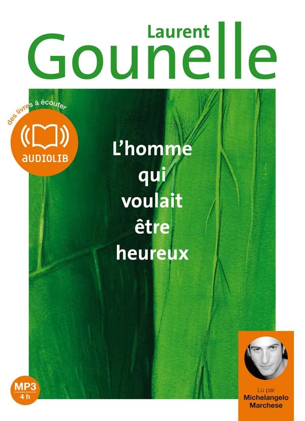 L'homme qui voulait être heureux