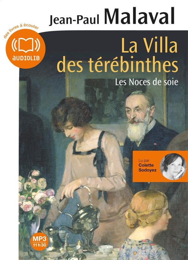 Les noces de soie Tome 2 ; la villa des Térébinthes