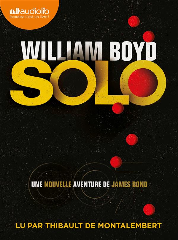 Solo ; une nouvelle aventure de James Bond