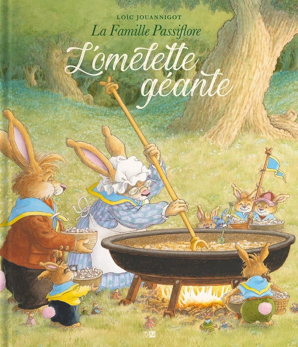 La famille Passiflore : L'omelette géante