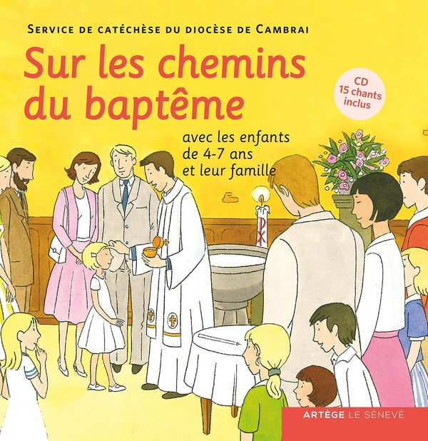 Sur les chemins du baptème ; 4/7 ans