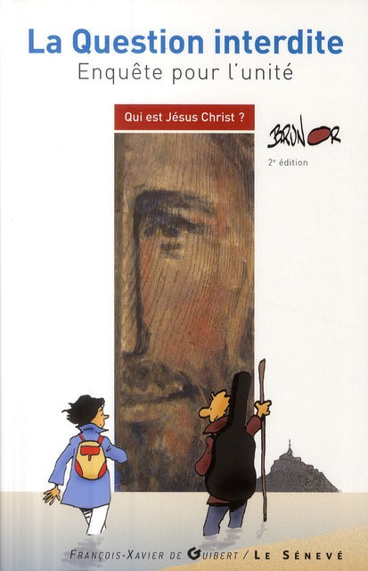 La question interdite ; enquête pour l'unité (2e édition)