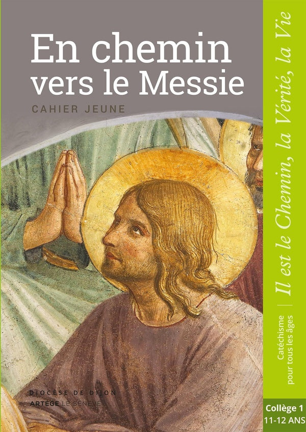 En chemin vers le Messie ; Jeune - collège 1