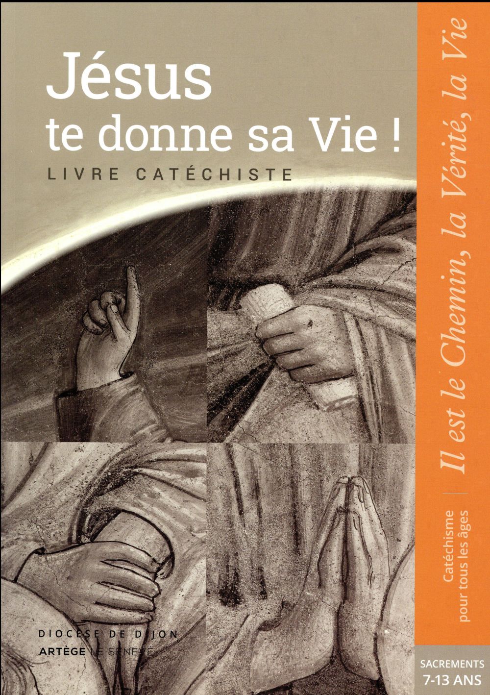 Jésus te donne sa vie ! ; préparation sacrement - catéchiste