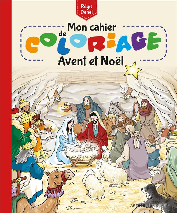 Mon cahier de coloriage ; Avent et Noël