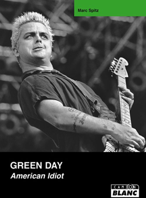 Green Day ; american idiot