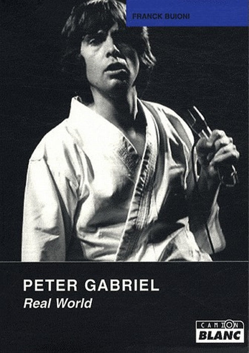 Real world ; Peter Gabriel