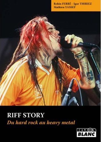 Riff story ; du hard rock au heavy metal