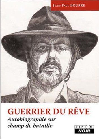 Guerrier du rêve ; autobiographie sur champ de bataille