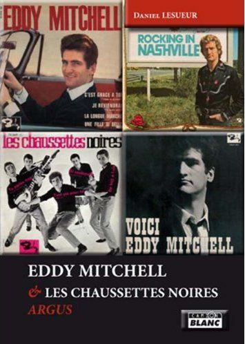 Eddy Mitchell & les Chaussettes noires ; argus