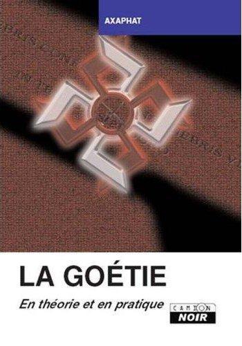 La Goétie ; en théorie et en pratique