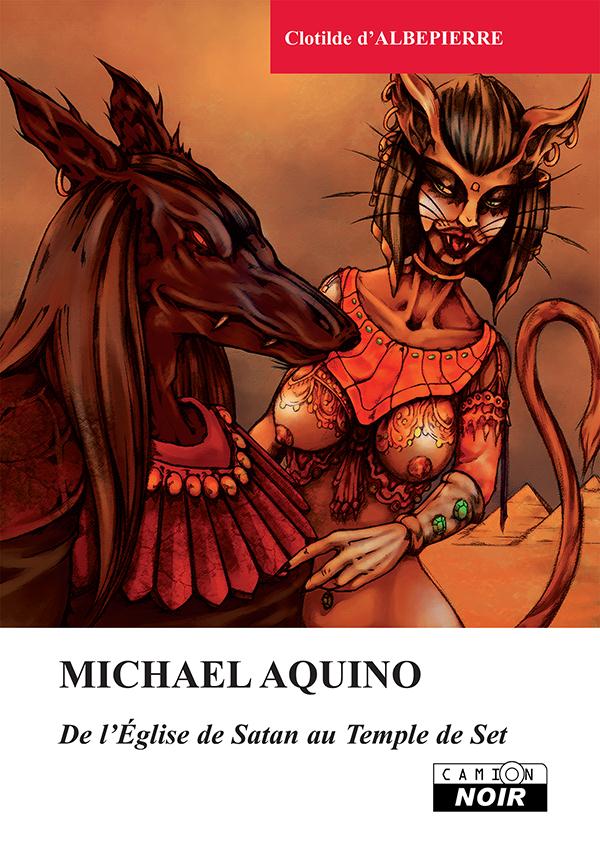 Michael Aquino ; de l'église de Satan au temple de Seth