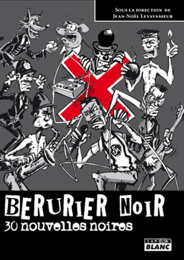 Berus fiction ; 30 nouvelles noires