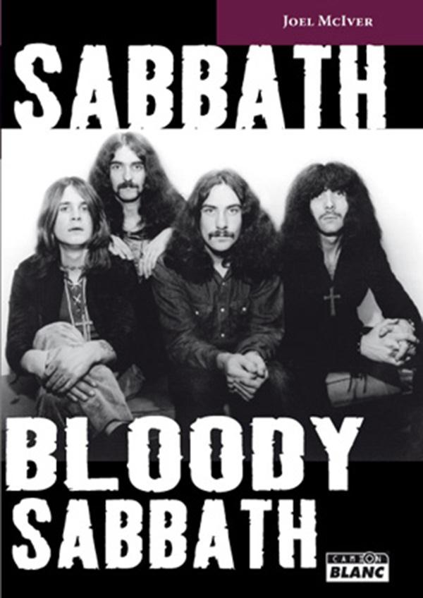 Sabbath bloody sabbath ; la saga de black sabbath
