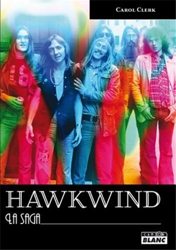 Hawkwind . la saga