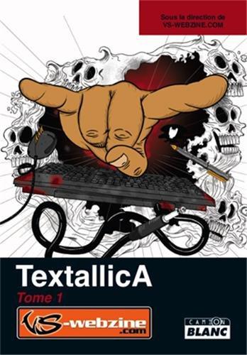 Textallica Tome 1