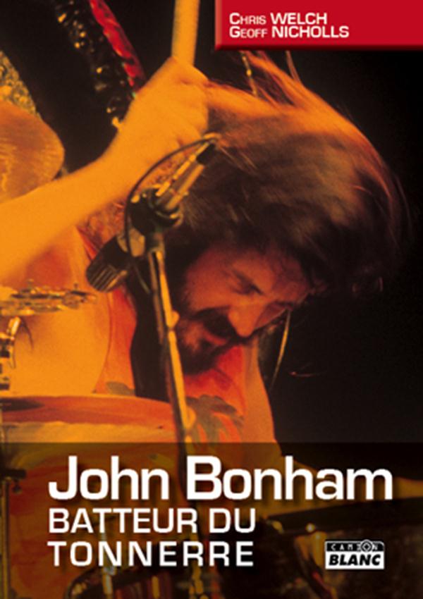 John Bonham ; batteur du tonnerre