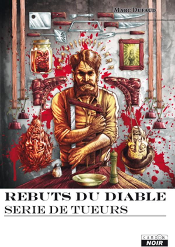 Rebuts du diable ; série de tueurs