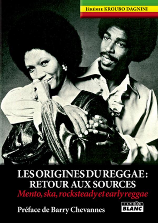 Les origines du reggae ; retour aux sources