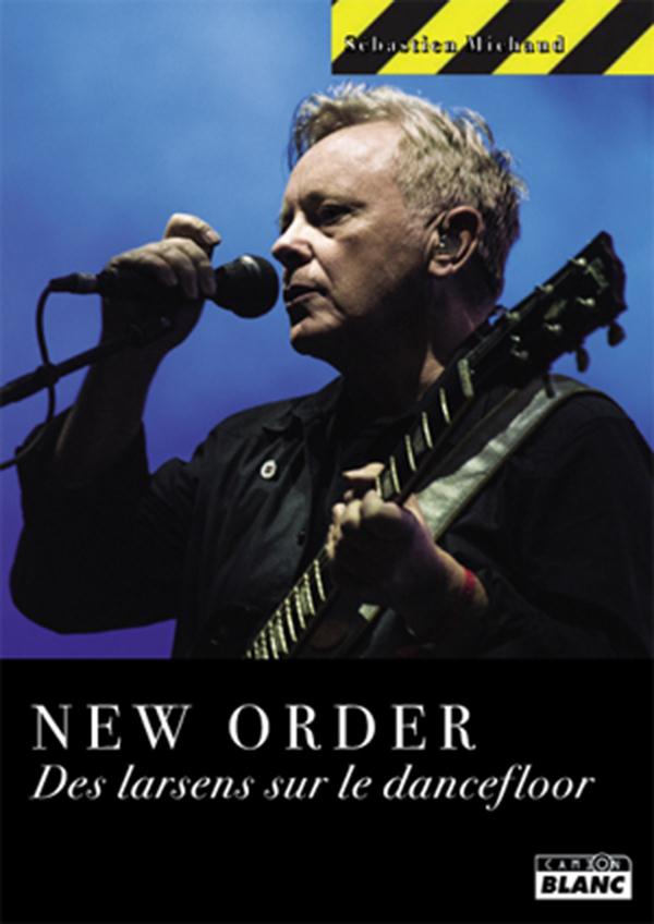 New Order ; des larsens sur le dancefloor