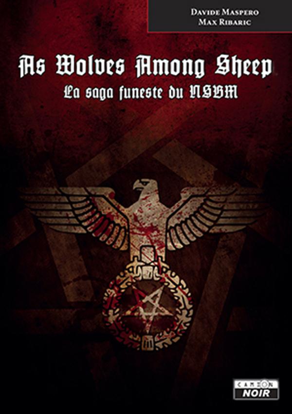 As wolves among sheeps ; la saga funeste du NSBM