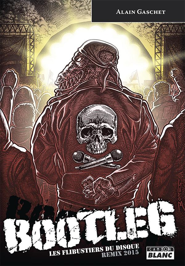 Bootleg ; les flibustiers du disque