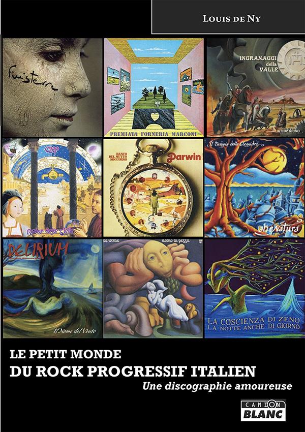 Le petit monde du rock progressif italien ; une discographie amoureuse
