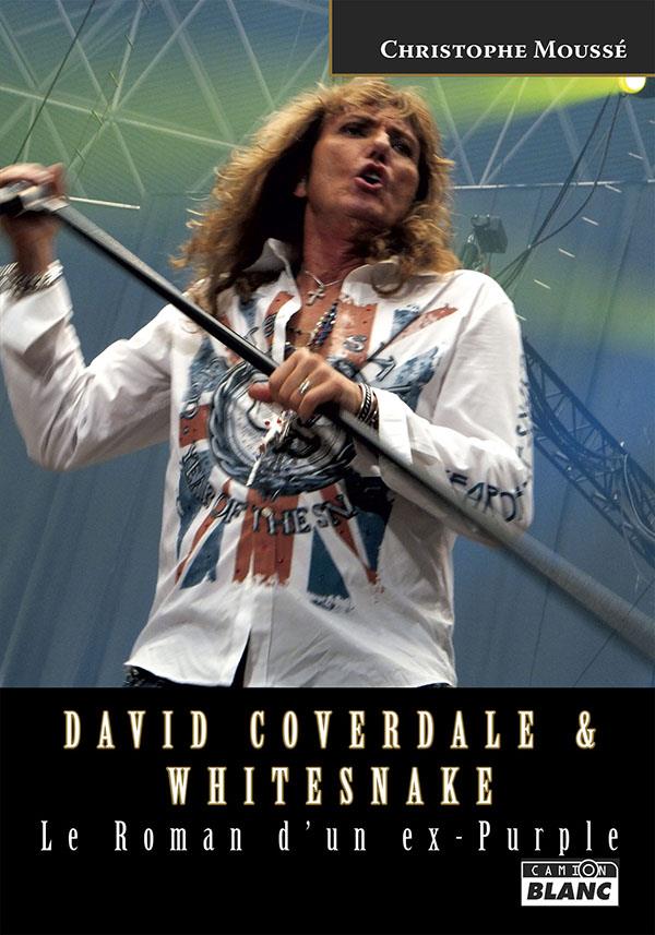 David Coverdale & Whitesnake ; le roman d'un ex-Purple