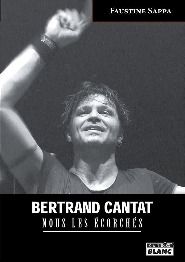Bertrand Cantat ; nous les écorchés