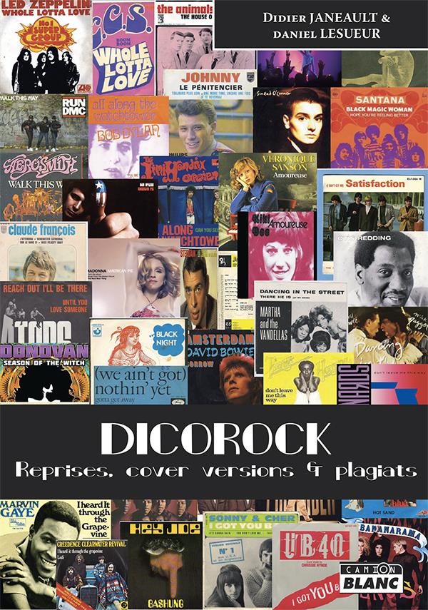 Dicorock ; reprises, cover versions et plagiats