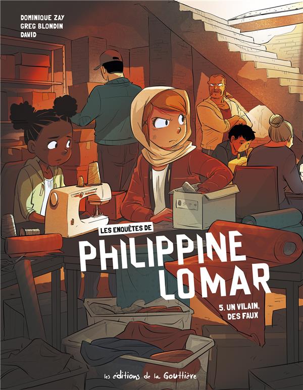 Les enquêtes polar de Philippine Lomar Tome 5 : un vilain, des faux